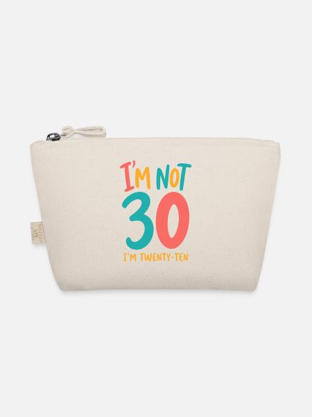 30. Geburtstag - I'm not 30 I'm Twenty Ten - Bio-Täschchen - Natur