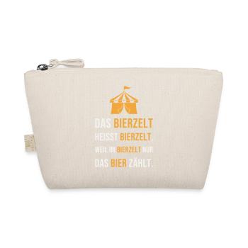 Das Bierzelt heisst Bierzelt - Festzelt Spruch - Bio-Täschchen - Natur - Vorne