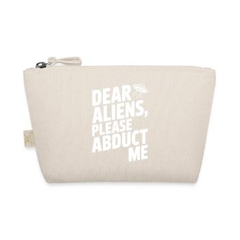 Liebe Aliens, bitte entführt mich - Bio-Täschchen - Natur - Vorne