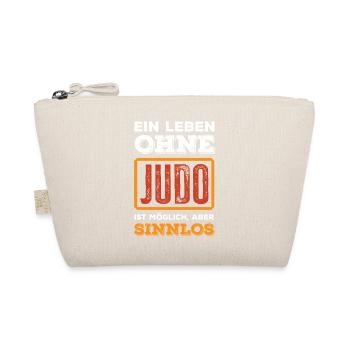 Ein Leben Ohne Judo Ist Möglich Aber Sinnlos - Bio-Täschchen - Natur - Vorne
