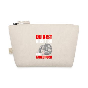 Du bist nicht du Ladedruck Tuning Tuner Schrauber - Bio-Täschchen - Natur - Vorne