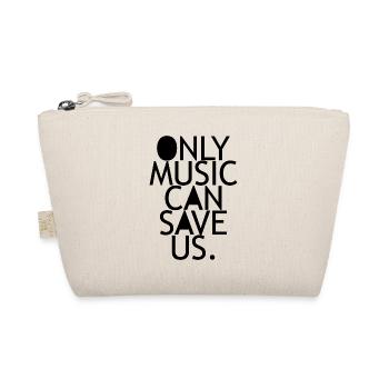 Only Music can save us Geschenk Raving Konzert - Bio-Täschchen - Natur - Vorne
