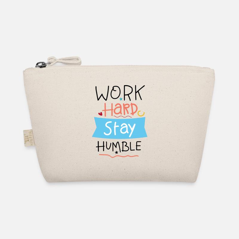 Work hard stay humble Organic Pouch