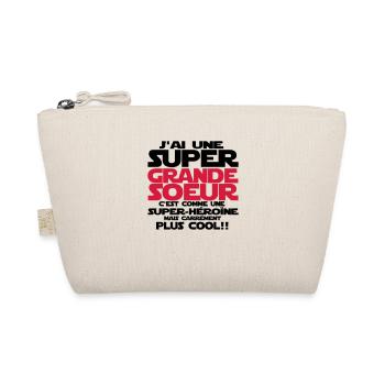 j'ai une super grande sœur - Trousse biologique - nature - Devant