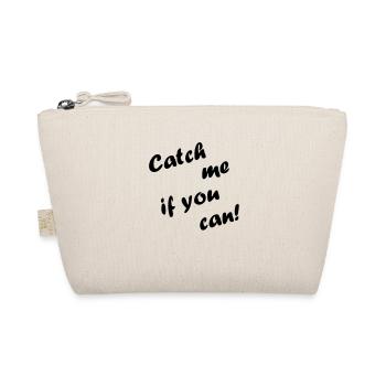 Catch me if you can! - Bio-Täschchen - Natur - Vorne