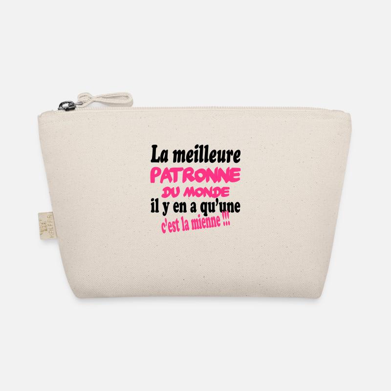 La meilleure patronne du monde c'est moi !! Organic Pouch