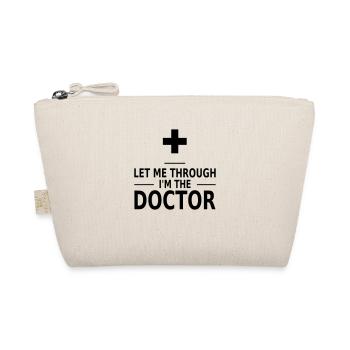 let me through i'm the doctor - Organic Pouch - nature - Front