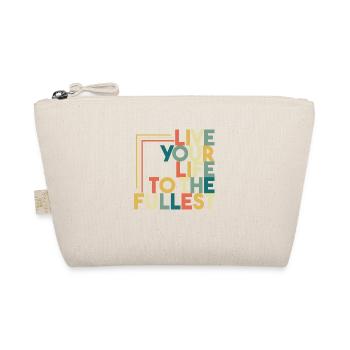Live Your Life To The Fullest - Bio-Täschchen - Natur - Vorne