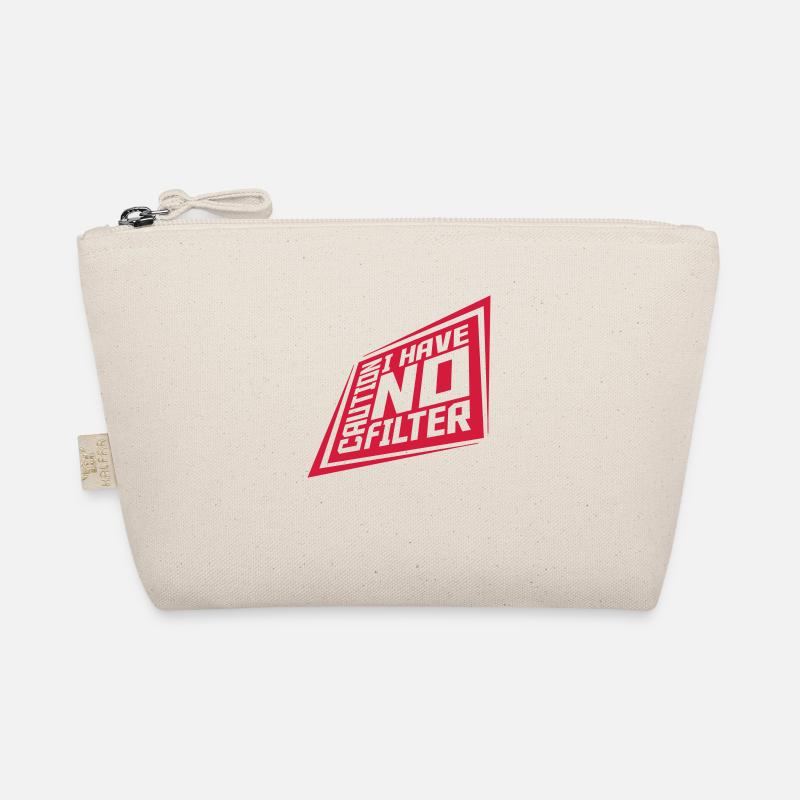 caution no filter quote Organic Pouch