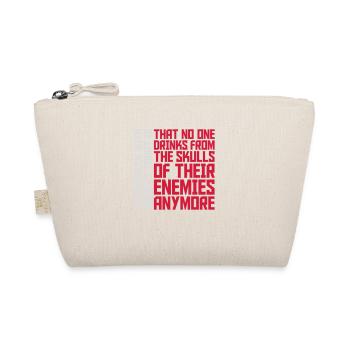 drinks from enemies skulls - Organic Pouch - nature - Front