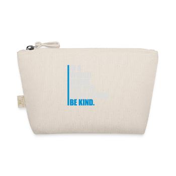 Vous pouvez être gentil - Trousse biologique - nature - Devant