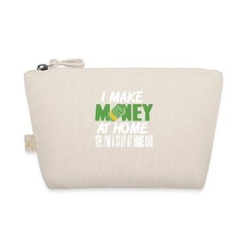 I Make Money At Home Yep I'm Stay At Home DAD - Bio-Täschchen - Natur - Vorne