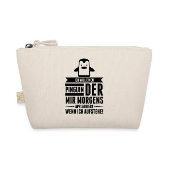 I want a penguin with applauding! (2015) - Organic Pouch - nature - Front