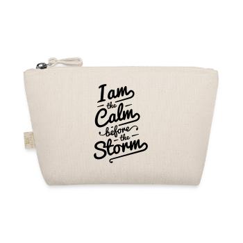 Calm Before Storm Text Saying Typography Clean - Organic Pouch - nature - Front