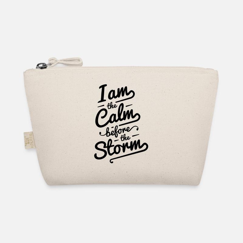 Calm Before Storm Text Saying Typography Clean Organic Pouch