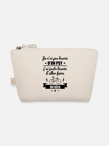 Pas besoin psy vélo, idée cadeau cycliste,cyclisme - Trousse biologique - nature