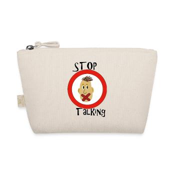 Stop Talking - Bio-Täschchen - Natur - Vorne