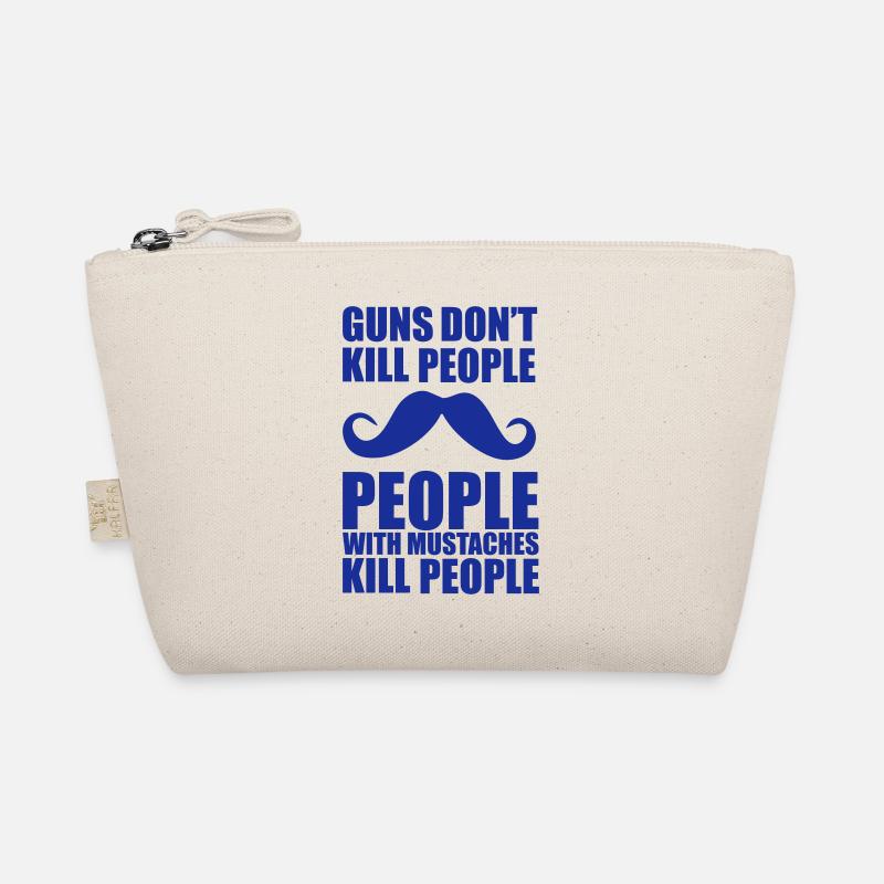 Guns don't kill people, people with mustaches kill Bio-Täschchen