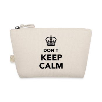 Don't Keep calm - Trousse biologique - nature - Devant