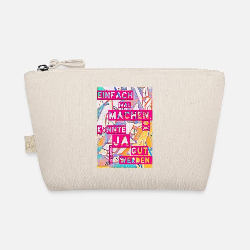 EINFACH MAL MACHEN KÖNNTE JA GUT WERDEN XO348 Bio-Täschchen