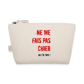 Me fais pas chier - Trousse biologique - nature - Devant