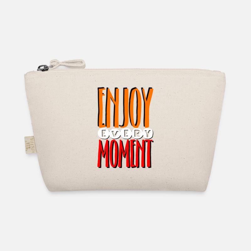 enjoy every moment Organic Pouch