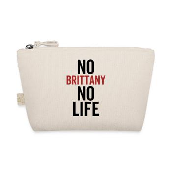 No Brittany No Life - Organic Pouch - nature - Front