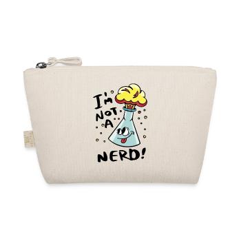 Je ne suis pas un nerd - Trousse biologique - nature - Devant