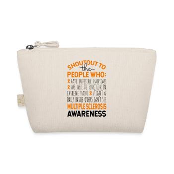 Shoutout To The People Multiple Sclerosis - Organic Pouch - nature - Front