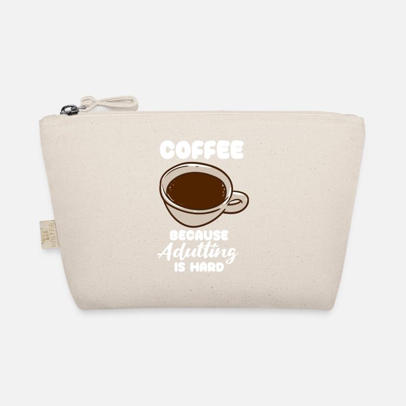 Coffee Because Adulting Is Hard - Bio-Täschchen - Natur