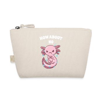 How about a funny sarcastic humo - Organic Pouch - nature - Front