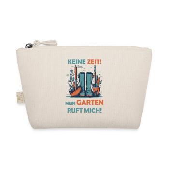 Keine Zeit! Mein Garten ruft mich! - Bio-Täschchen - Natur - Vorne