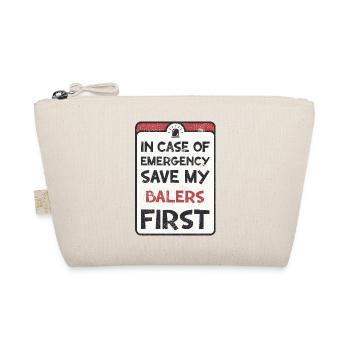 In case of emergency save my balers first. - Organic Pouch - nature - Front