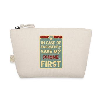 In case of emergency save my phone first. - Organic Pouch - nature - Front