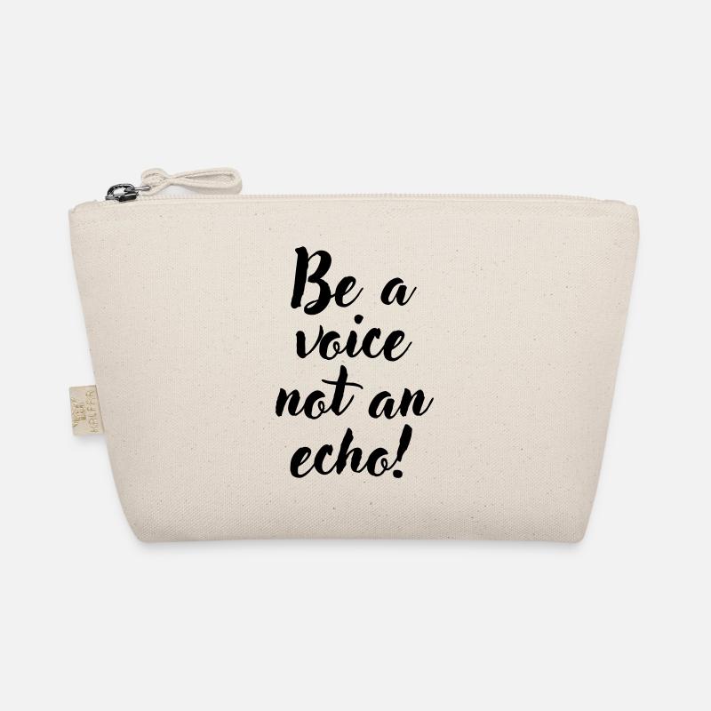 Be a voice not an echo Bio-Täschchen