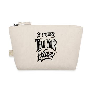Stronger than your excuses - Bio-Täschchen - Natur - Vorne