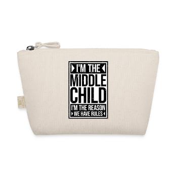 I'm The Middle Child I'm The Reason We Have Rules - Organic Pouch - nature - Front