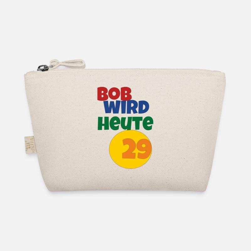 Bob turns 29 today - Organic Pouch - nature