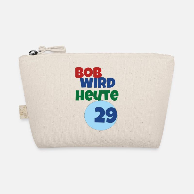 Bob turns 29 today Organic Pouch