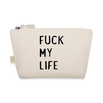 Fuck my Life - Organic Pouch - nature - Front