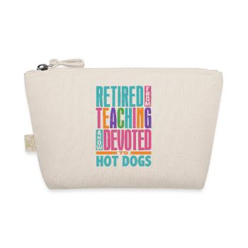 Retired From Teaching Now Devoted to Hot Dogs - Organic Pouch - nature - Front