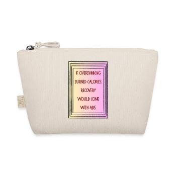 If Overthinking Burned Calories Funny Quote - Organic Pouch - nature - Front