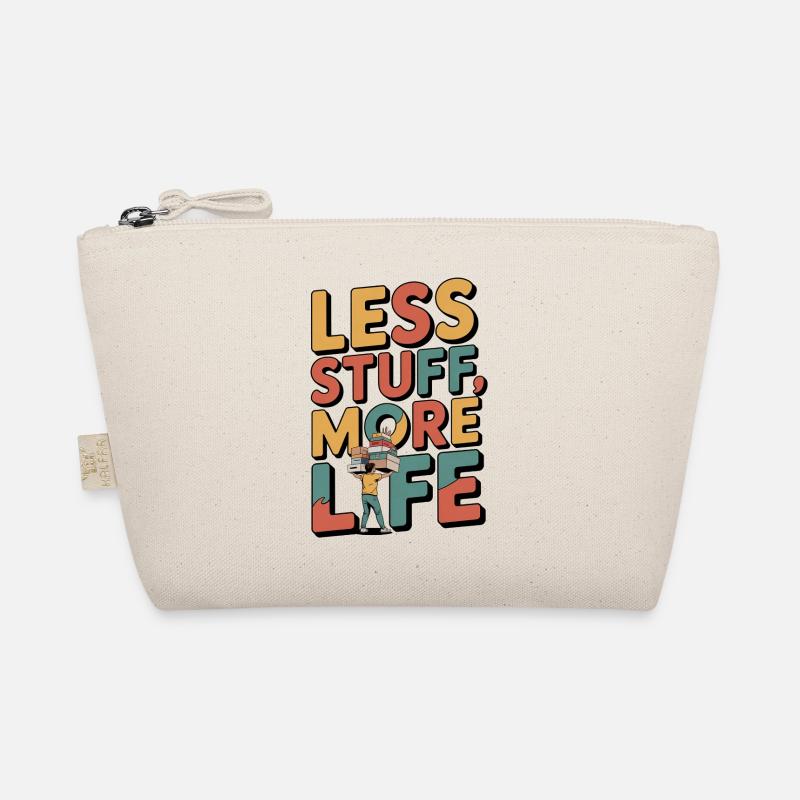 Less Stuff, More Life Bio-Täschchen