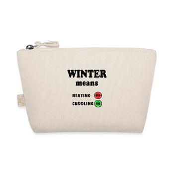Winter Means Heizung Kuscheln Heizen Öl Gas Krise - Bio-Täschchen - Natur - Vorne
