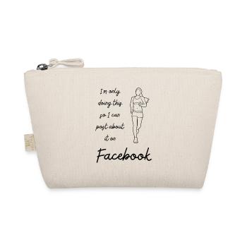 I m only doing this - Facebook - Organic Pouch - nature - Front