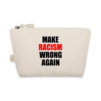 make racism wrong again - Organic Pouch - nature - Front