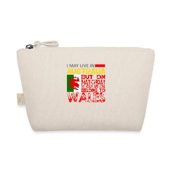 I May Live In Australia, But On Matchday Wales - Organic Pouch - nature - Front