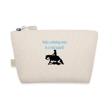 Only a reining man is a real man - Organic Pouch - nature - Front