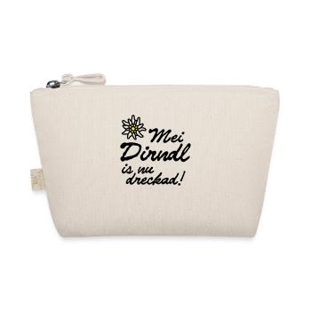 "Mei dirndl is nu dreckad!" | T-Shirts - Organic Pouch - nature - Front