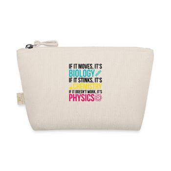 Science Physics Chemistry Biology Gift - Organic Pouch - nature - Front